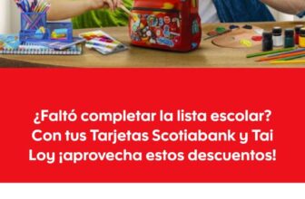 ¡Descuento del 20% en Tai Loy con Tarjetas Scotiabank!